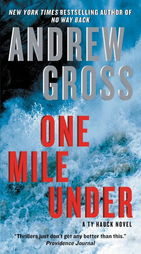 One Mile Under: A Ty Hauck Novel (Ty Hauck Series #4) book cover by Andrew Gross