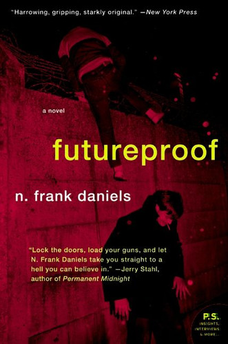 Futureproof: A Novel book cover by N Frank Daniels