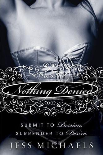 Nothing Denied: A Novel (Albright Sisters Series #4) book cover by Jess Michaels
