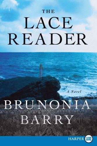 The Lace Reader: A Novel book cover by Brunonia Barry