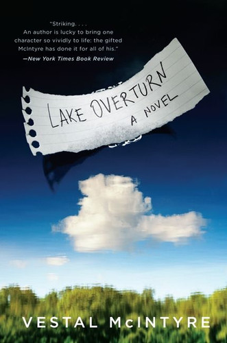 Lake Overturn: A Novel book cover by Vestal McIntyre