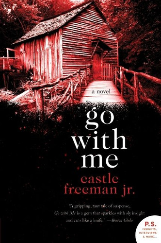 Go with Me: A Novel book cover by Castle Freeman, Jr.