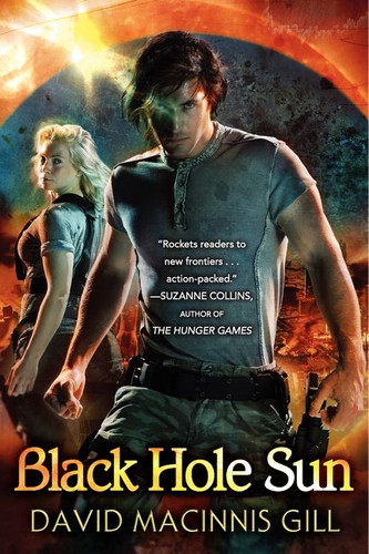 Black Hole Sun (Black Hole Sun #1) book cover by David Macinnis Gill