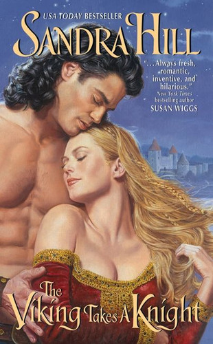 The Viking Takes a Knight (Viking I #9) book cover by Sandra Hill