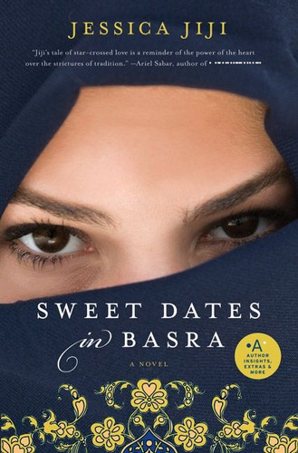 Sweet Dates in Basra: A Novel book cover by Jessica Jiji