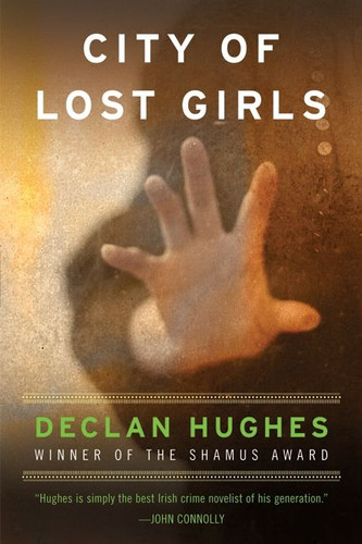 City of Lost Girls (Ed Loy Novels #5) book cover by Declan Hughes
