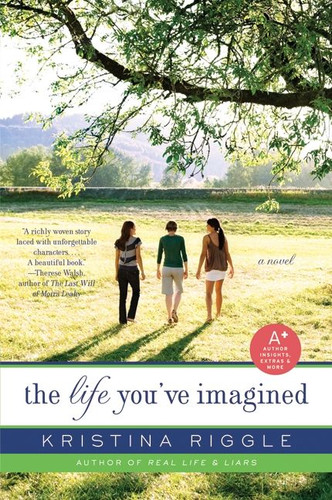 The Life You've Imagined: A Novel book cover by Kristina Riggle