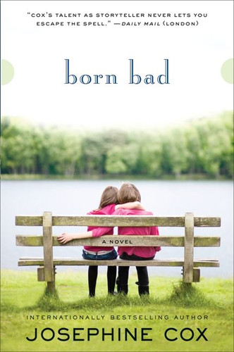 Born Bad: A Novel book cover by Josephine Cox