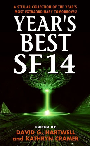 Year's Best SF 14 (Year's Best SF Series #14) book cover by David G. Hartwell, Kathryn Cramer