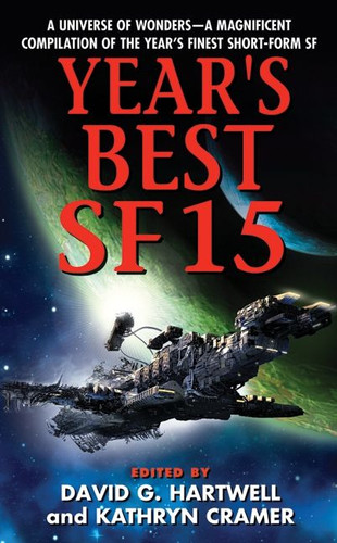 Year's Best SF 15 (Year's Best SF Series #15) book cover by David G. Hartwell, Kathryn Cramer