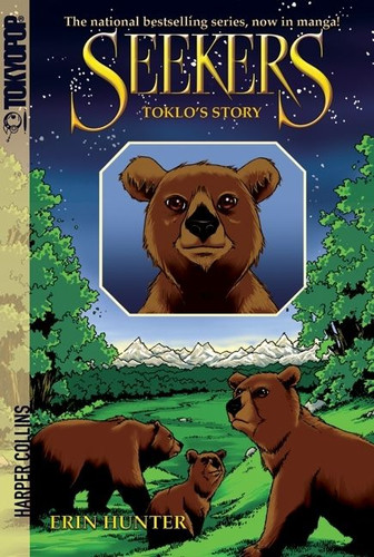 Seekers: Toklo's Story (Seekers Manga #1) book cover by Erin Hunter
