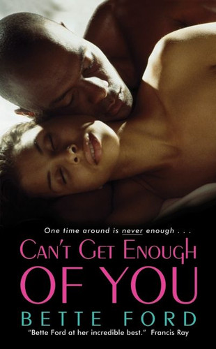 Can't Get Enough of You (Mrs. Green's Girls Series #1) book cover by Bette Ford
