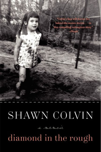 Diamond in the Rough: A Memoir book cover by Shawn Colvin