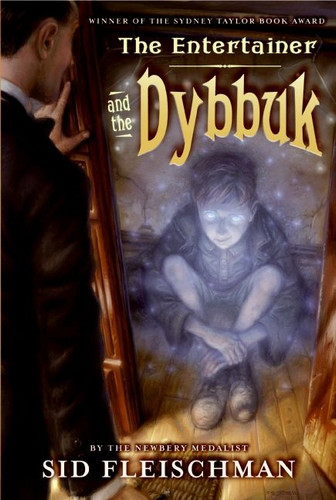 The Entertainer and the Dybbuk book cover by Sid Fleischman