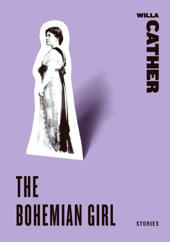 The Bohemian Girl: Stories book cover by Willa Cather