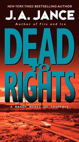 Dead to Rights (Joanna Brady Mysteries #4) book cover by J. A. Jance
