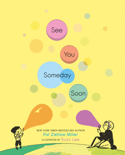 See You Someday Soon book cover by Pat Zietlow Miller
