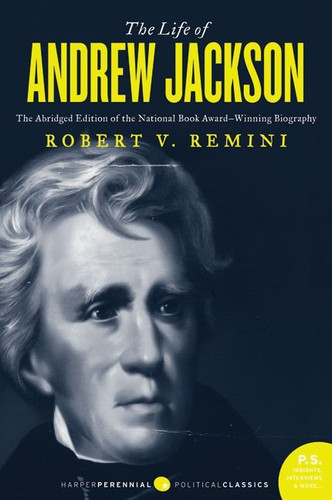 The Life of Andrew Jackson book cover by Robert V. Remini