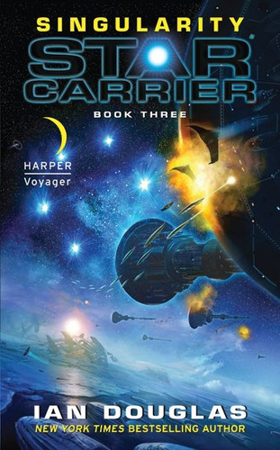 Singularity: Star Carrier: Book Three (Star Carrier Series #3) book cover by Ian Douglas