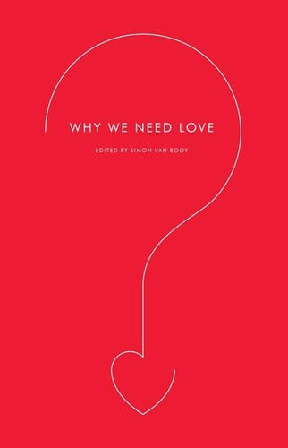 Why We Need Love book cover by Simon Van Booy