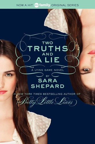 The Lying Game #3: Two Truths and a Lie (Lying Game #3) book cover by Sara Shepard