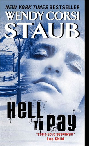 Hell to Pay book cover by Wendy Corsi Staub