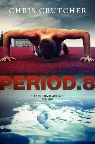Period 8 book cover by Chris Crutcher