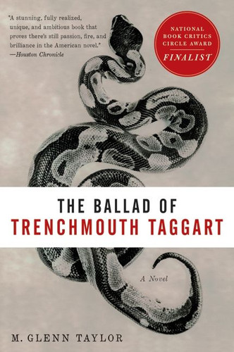 The Ballad of Trenchmouth Taggart: A Novel book cover by Glenn Taylor