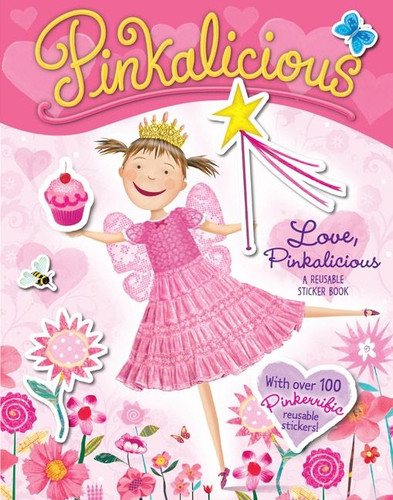 Pinkalicious: Love, Pinkalicious Reusable Sticker Book (Pinkalicious) book cover by Victoria Kann