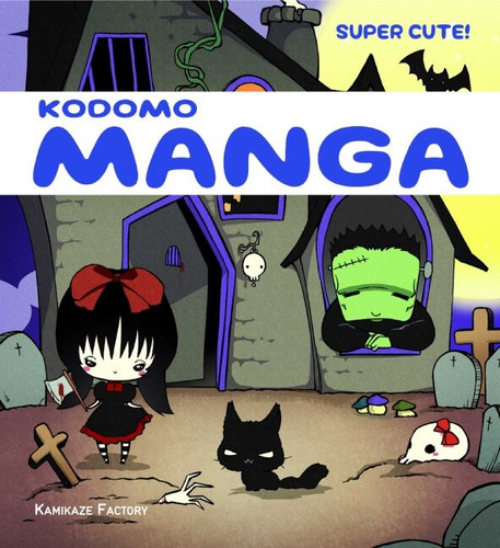 Kodomo Manga: Super Cute! book cover by Kamikaze Factory Studio