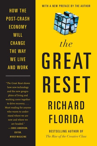 The Great Reset: How the Post-Crash Economy Will Change the Way We Live and Work book cover by Richard Florida