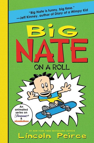 Big Nate on a Roll (Big Nate #3) book cover by Lincoln Peirce