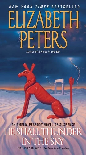 He Shall Thunder in the Sky: An Amelia Peabody Novel of Suspense (Amelia Peabody Series #12) book cover by Elizabeth Peters