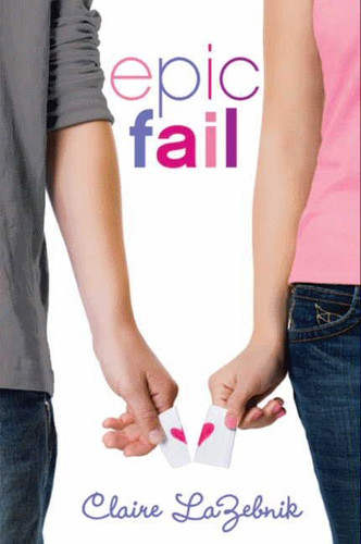Epic Fail book cover by Claire LaZebnik
