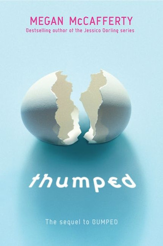 Thumped (Bumped #2) book cover by Megan McCafferty