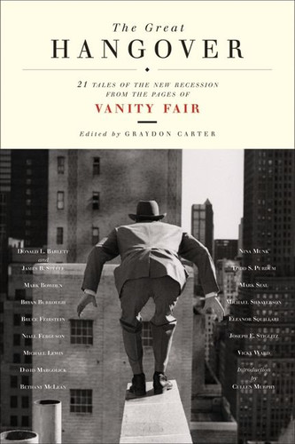 The Great Hangover: 21 Tales of the New Recession from the Pages of Vanity Fair book cover by Vanity Fair, Graydon Carter