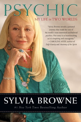 Psychic: My Life in Two Worlds book cover by Sylvia Browne
