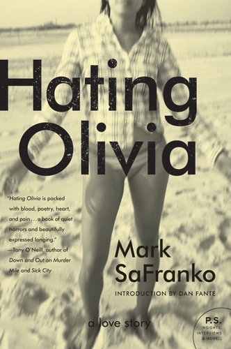 Hating Olivia: A Love Story book cover by Mark SaFranko