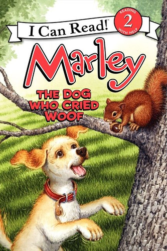 Marley: The Dog Who Cried Woof (I Can Read Level 2) book cover by John Grogan