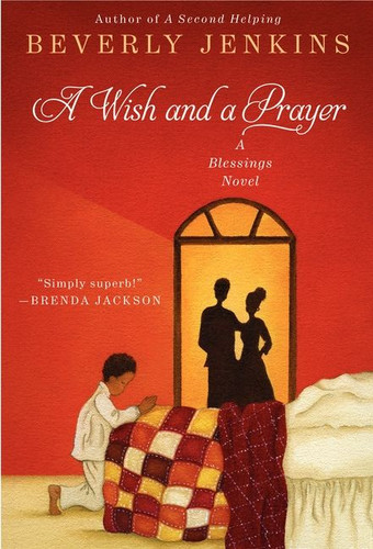 A Wish and a Prayer: A Blessings Novel (Blessings Series #4) book cover by Beverly Jenkins