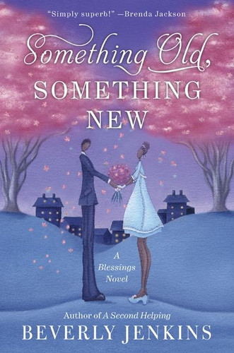 Something Old, Something New: A Blessings Novel (Blessings Series #3) book cover by Beverly Jenkins
