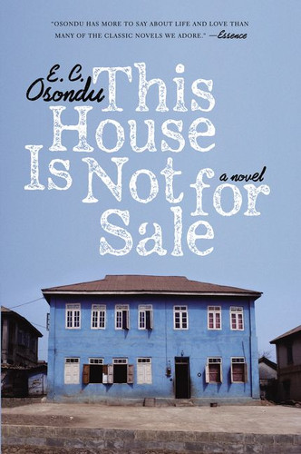 This House Is Not for Sale: A Novel book cover by E.C. Osondu