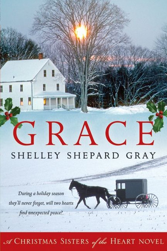 Grace: A Christmas Sisters of the Heart Novel (Sisters of the Heart #4) book cover by Shelley Shepard Gray