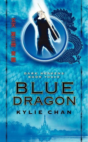 Blue Dragon: Dark Heavens Book Three (Dark Heavens Trilogy #3) book cover by Kylie Chan