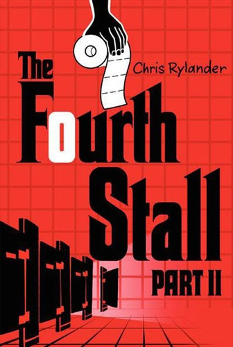 The Fourth Stall Part II (Fourth Stall #2) book cover by Chris Rylander