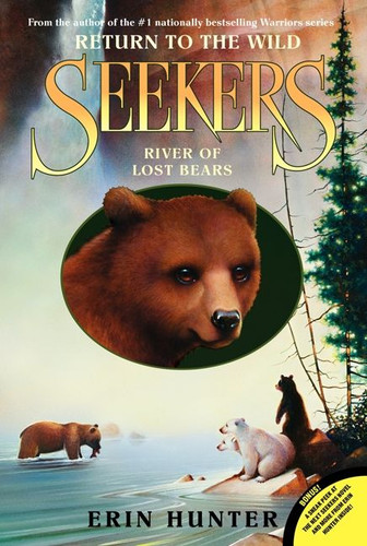 Seekers: Return to the Wild #3: River of Lost Bears (Seekers: Return to the Wild #3) book cover by Erin Hunter
