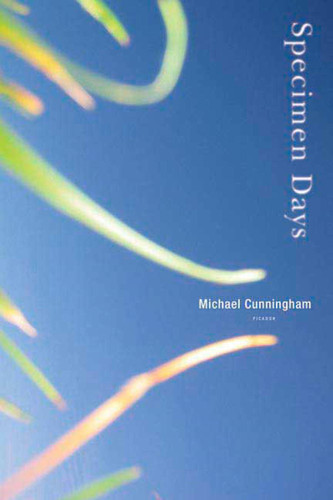 Specimen Days: A Novel book cover by Michael Cunningham