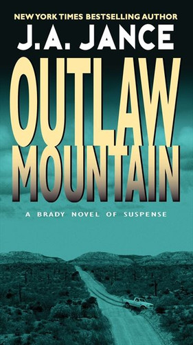 Outlaw Mountain: A Joanna Brady Mystery (Joanna Brady Mysteries #7) book cover by J. A. Jance