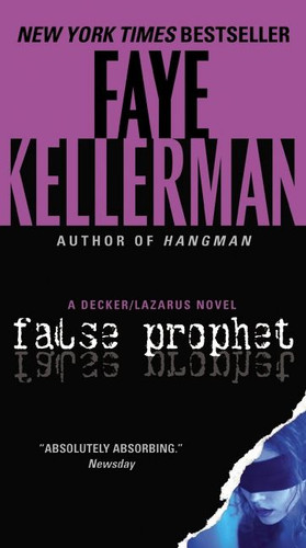 False Prophet: A Decker/Lazarus Novel (Decker/Lazarus Novels #5) book cover by Faye Kellerman