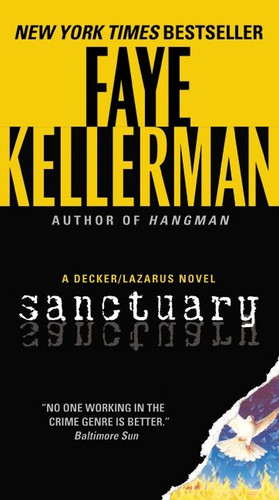 Sanctuary: A Decker/Lazarus Novel (Decker/Lazarus Novels #7) book cover by Faye Kellerman